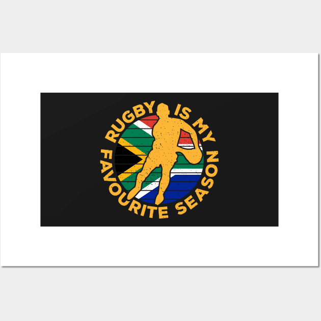 Rugby Is My Favourite Season Sport South Africa Wall Art by BraaiNinja